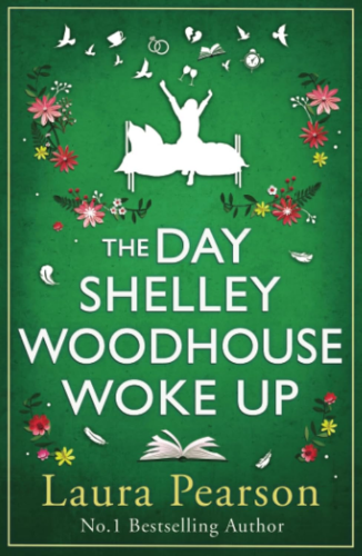 The Day Shelley Woodhouse Woke Up Book Cover